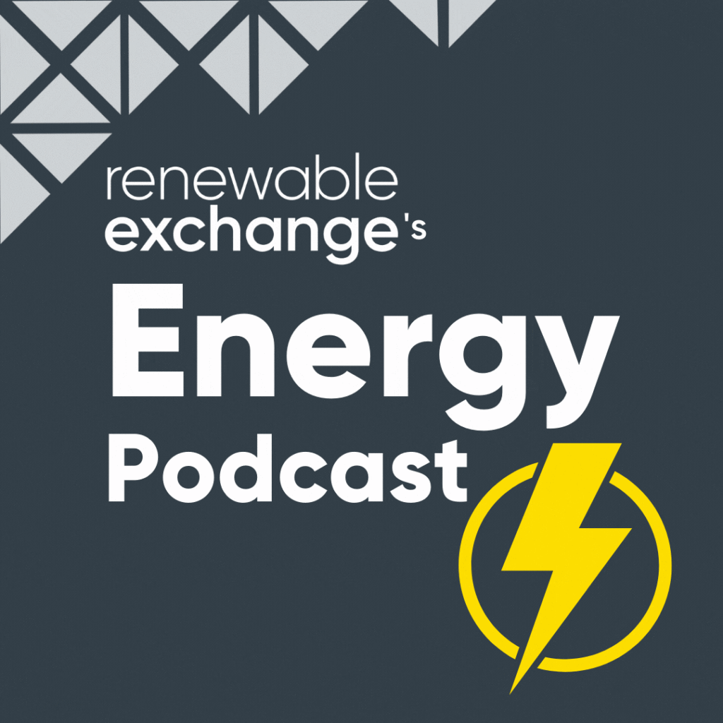 Renewable Exchange's Energy Podcast