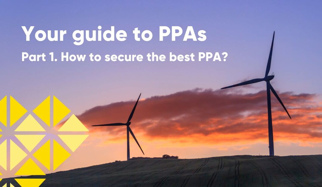 Your guide to PPAs – Part 1: How to secure the best PPA price?