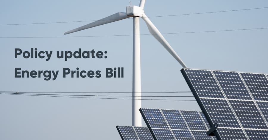 Policy update: Energy Prices Bill